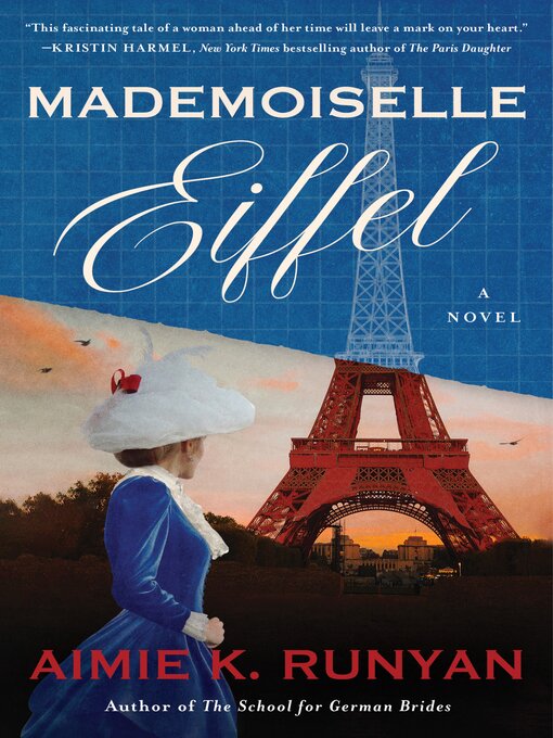 Title details for Mademoiselle Eiffel by Aimie K. Runyan - Available